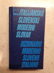 MALI ITALIJANSKO SLOVENSKI IN SLOVENSKO ITALIJANSKI  MODERNI SLOVAR