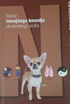 SLOVAR NOVEJŠEGA BESEDJA