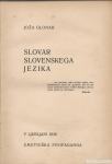 Slovar slovenskega jezika / Joža Glonar