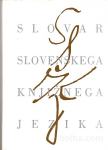 SLOVAR SLOVENSKEGA KNJIŽNEGA JEZIKA - SSKJ, 1994
