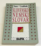 SLOVENSKO NEMŠKI IN NEMŠKO SLOVENSSLOVAR - Janez Gradišnik - 1. izdaja