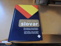 ŠPANSKO- SLOVENSKI IN SLOVENSKO-ŠPANSKI SPLOŠNI SLOVAR J. MARKIČ IN