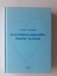 TOMAŽ LONGYKA, SLOVENSKO -.ANGLEŠKI PRAVNI SLOVAR, 2001