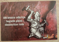 DOPISNICA 500-letnica odkritja bogatih plasti cinabaritne rude, 2008