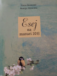 ESEJ NA MATURI 2013 KONJE KRAST, POMLADNI DAN