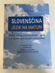 Slovenščina, jezik na maturi (zbirka nalog)