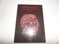 Matematika 3 - zbirka/učbenik nalog za 3.l gimnazije in SŠ (NOV)