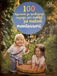 100 dejavnosti za spodbujanje razvoja pri malckih