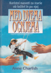Anne Charlish: MED DVEMA OGNJEMA