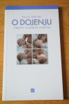 O dojenju - odgovori na pogosta vprašanja (Prim. dr. Zlata Felc)