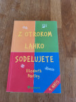 E.Pantley: Z OTROKOM LAHKO SODELUJETE