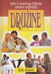 Eia Asen: DRUŽINE