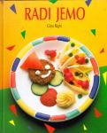 Gina Righz: RADI JEMO (kuharica za otroško hrano)