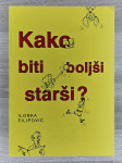 KAKO BITI BOLJŠI STARŠI? Ilonka Filipović