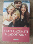 KAKO RAZUMETI MLADOSTNIKA