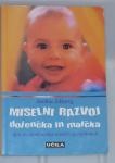 Knjiga Jackie Silberg: Miselni razvoj dojenčka in malčka