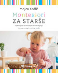 Knjiga Montessori ZA STARŠE, nova, zapakirana