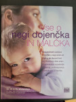 knjiga Vse o negi dojencka in malcka