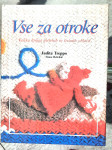 knjiga Vse za otroke, 1986, trda vezava, 12€