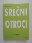 MARKO JUHANT, SREČNI OTROCI