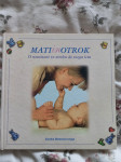 Mati in otrok; O nosečnosti in otroku do enega leta