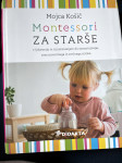Montessori za starše(Mojca Košič)