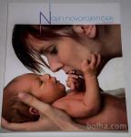 NAJIN NOVOROJNČEK (Prvo leto) – KOT NOVA