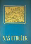 NAŠ OTROČEK, dr. Marij Avčin