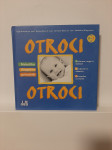 Otroci, otroci - Nekoliko drugačen priročnik (In Obs Medicus, 2009)