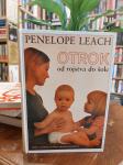 Penelope Leach: Otrok od rojstva do šole