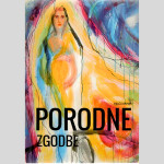 PORODNE ZGODBE - PRIČEVANJA