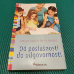 OD POSLUŠNOSTI DO ODGOVORNOSTI, Jesper Juul in Helle Jensen