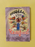 RAZVAJENOST : RAK SODOBNE VZGOJE (Bogdan Žorž)