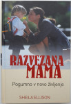 RAZVEZANA MAMA, Sheila Ellison