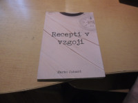 RECEPTI V VZGOJI M. JUHANT ZALOŽIL ČMRLJ, KOMUNICIRANJE IN