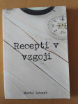 Recepti v vzgoji, Marko Juhant