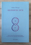 REZERVNI OČE Anton Omerza