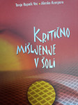 RUPNIK VEC, KOMPARE KRITIČNO MIŠLJENJE V ŠOLI