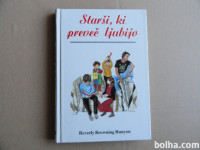 STARŠI KI PREVEČ LJUBIJO, BEVERLY BROWNING RUNYON