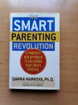 The Smart Parenting Revolution - Dawna Markova
