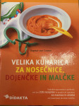 Velika kuharica za nosečnice, dojenčke in malčke