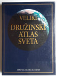 VELIKI DRUŽINSKI ATLAS SVETA
