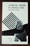 Vrednote mladih in resnica časa - Spomenka Hribar