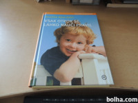 VSAK OTROK SE LAHKO NAUČI PRAVIL A. KAST-ZAHN MLADINSKA KNJIGA 2009