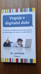 VZGOJA V DIGITALNI DOBI – dr. Jodi Gold