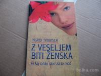 Z VESELJEM BITI ŽENSKA