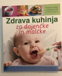 Knjiga Zdrava kuhinja za dojenčke in malčke 10 eur + ptt