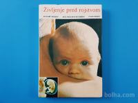 ŽIVLJENJE PRED ROJSTVOM