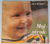 Zora Konjajer, Moj otrok