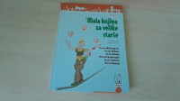 Zoran Milivojević: MALA KNJIGA ZA VELIKE STARŠE
